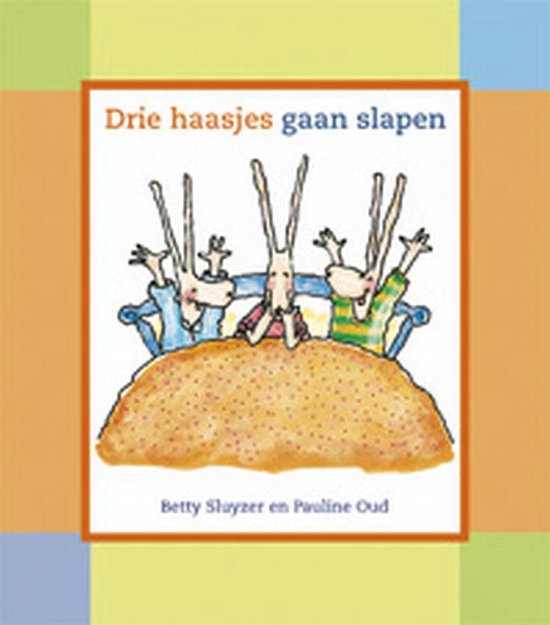 Drie Haasjes Gaan Slapen