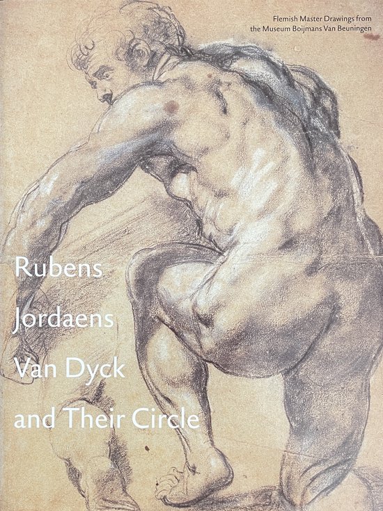 Rubens, Jordaens, Van Dyck and Their Circle