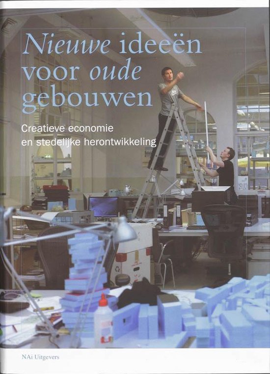 Nieuwe ideeen voor oude gebouwen