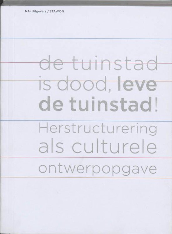 De Tuinstad is dood, leve de Tuinstad !