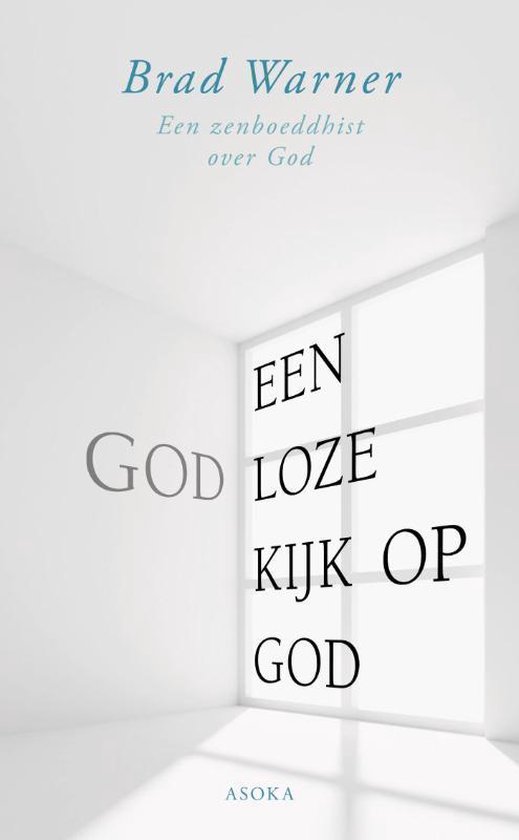 Een godloze kijk op God