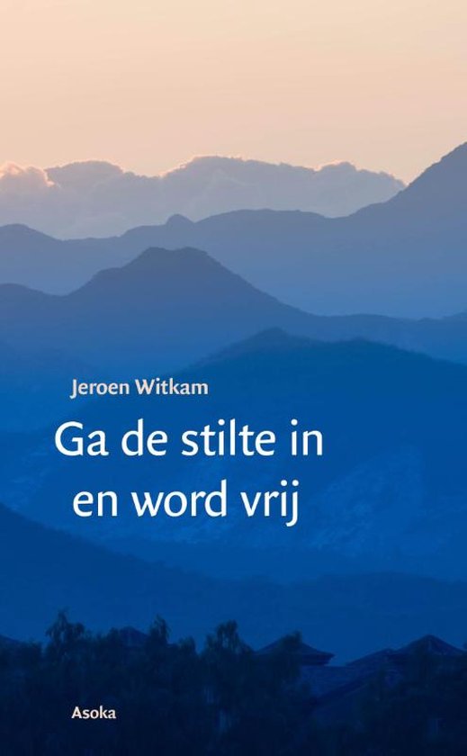 Ga de stilte in en word vrij