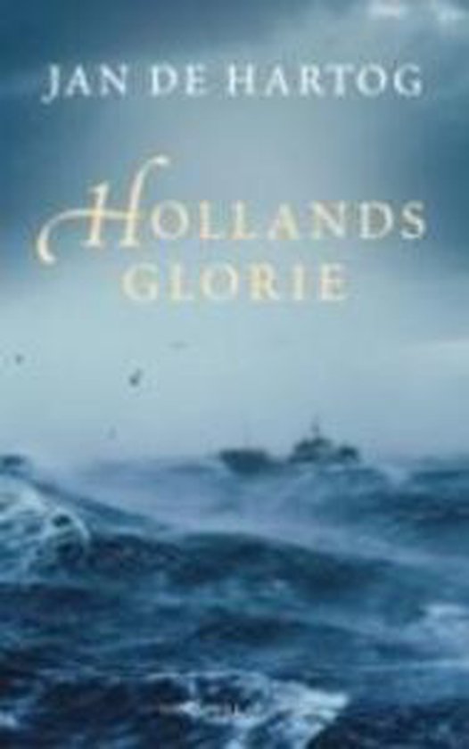 Hollands glorie