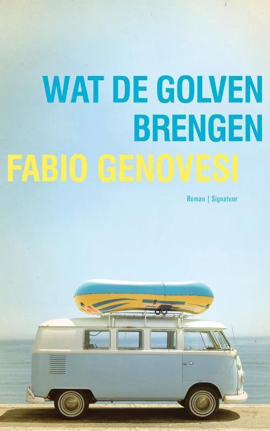 Wat de golven brengen