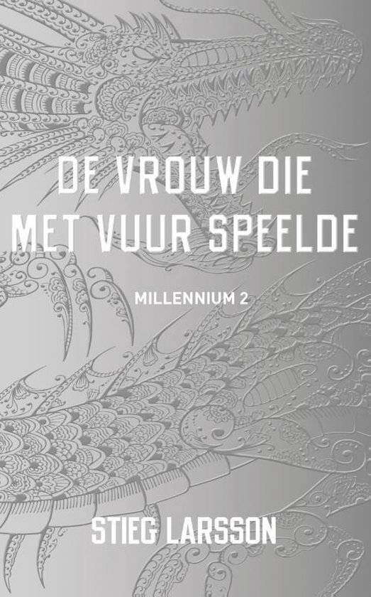 Millennium 2 -   De vrouw die met vuur speelde