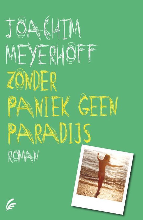 Zonder paniek geen paradijs