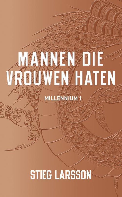 Millenium 1 -   Mannen die vrouwen haten