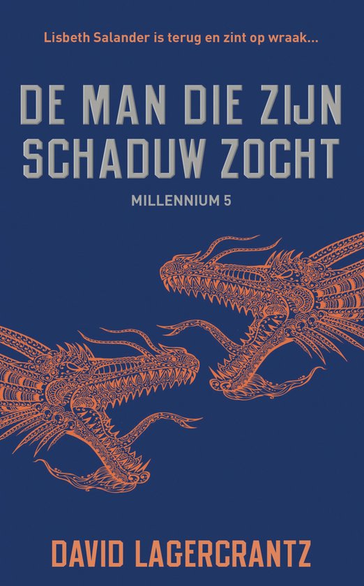 Millennium 5 -   De man die zijn schaduw zocht