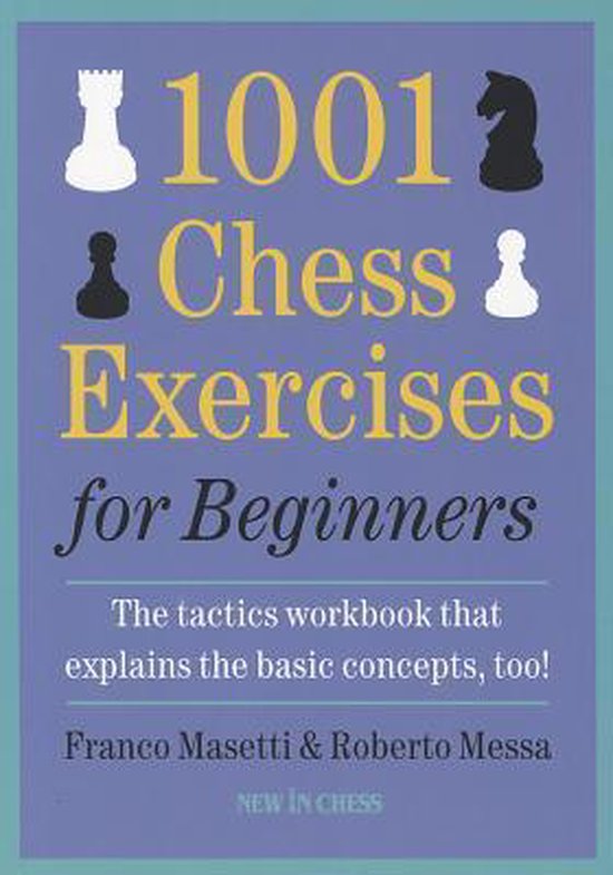 1001 Chess Exercises For Beginners