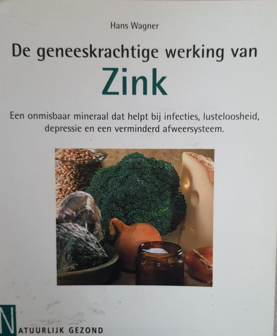 Geneeskrachtige Werking Van Zink