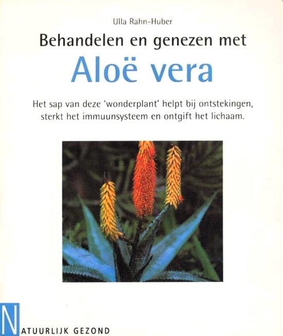 Behandelen En Genezen Met Aloe Vera