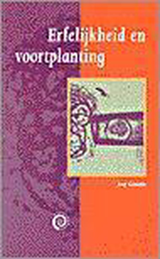 Erfelijkheid En Voortplanting