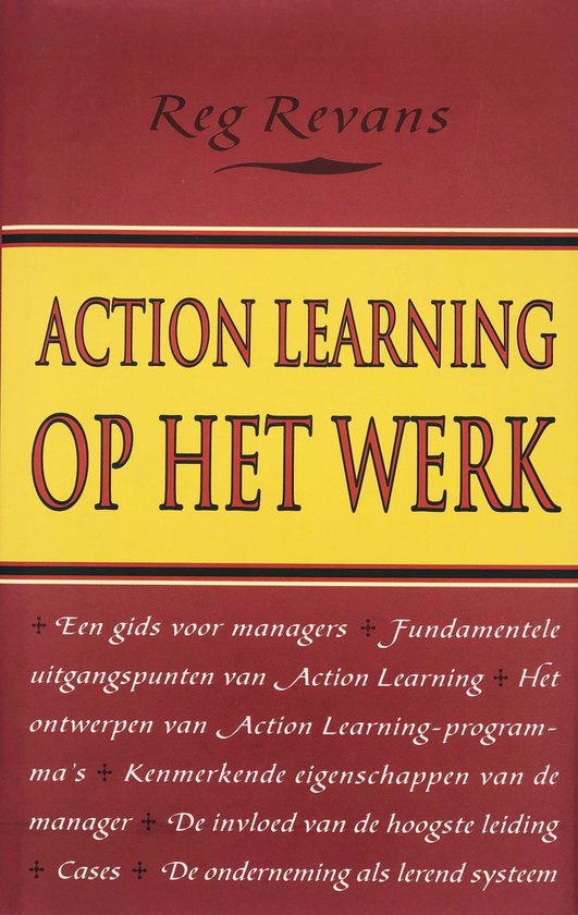 ACTION LEARNING OP HET WERK