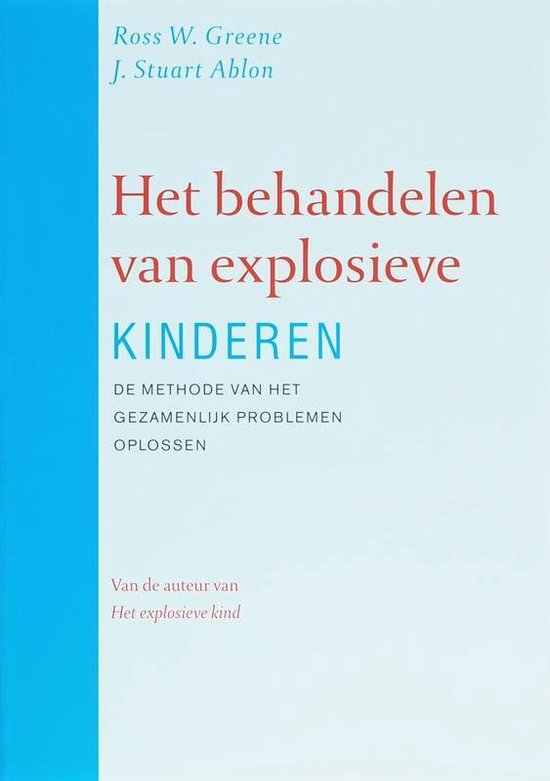 Het behandelen van explosieve kinderen