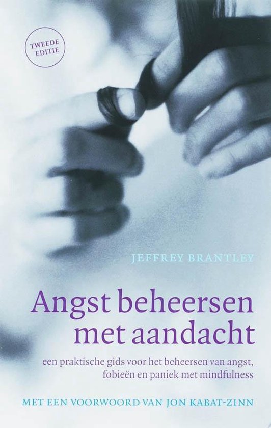 Angst beheersen met aandacht