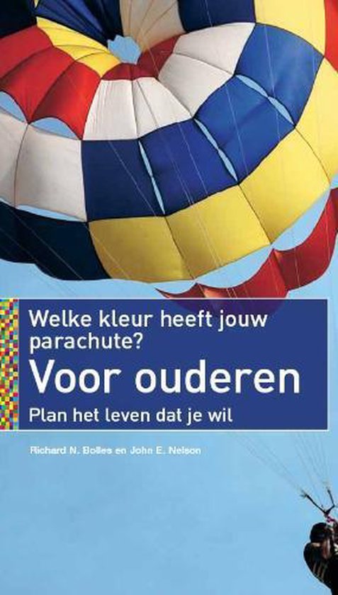 Welke Kleur Heeft Jouw Parachute? Voor Ouderen