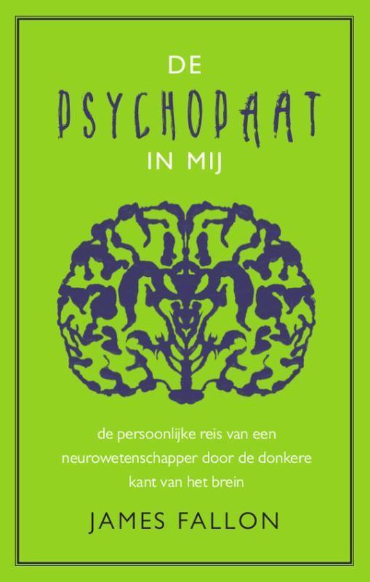 De psychopaat in mij