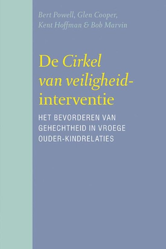 De cirkel van veiligheid-interventie