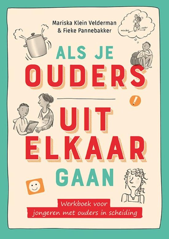 Als je ouders uit elkaar gaan