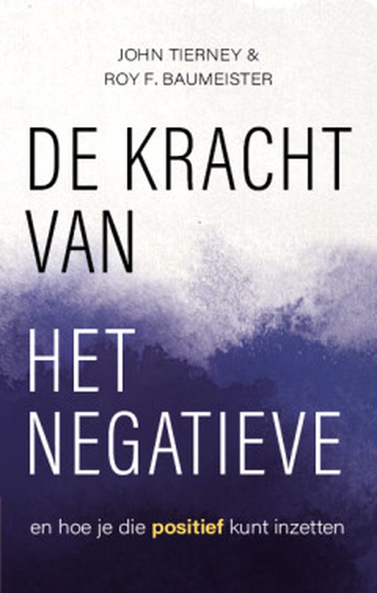 De kracht van het negatieve