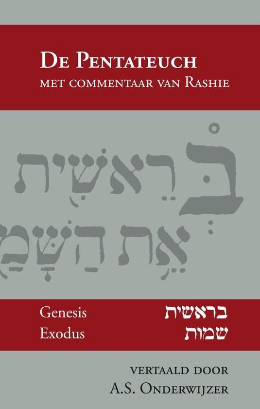 De Pentateuch met comentaar van Rashie