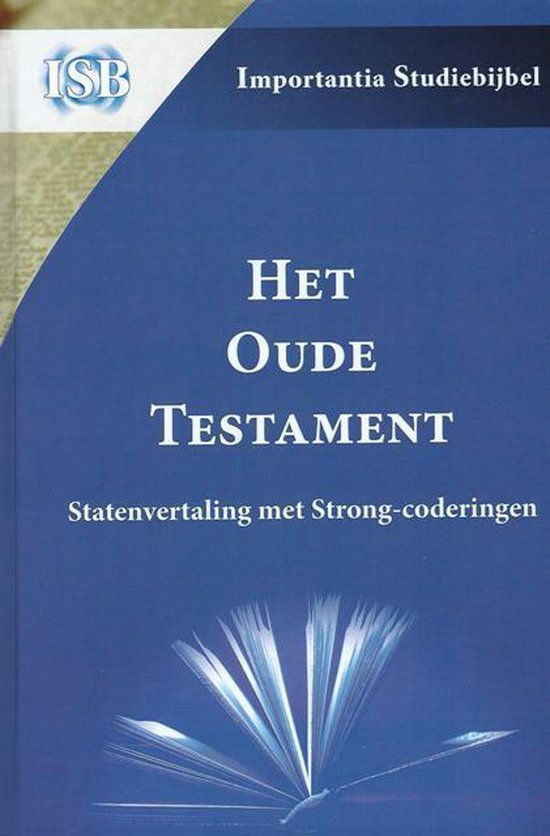 Het Oude Testament - Statenvertaling met Strong-coderingen