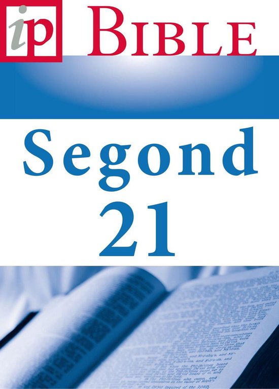 La Bible - Segond 21