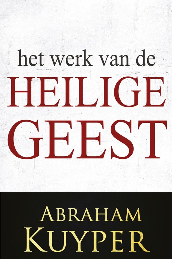 Het Werk van de Heilige Geest 1 -   Het Werk van de Heilige Geest 1