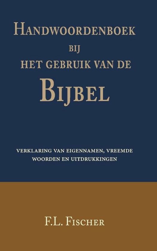 Handwoordenboek bij het gebruik van de Bijbel