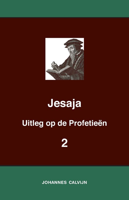 Uitleg bij de Profetieën van Jesaja II