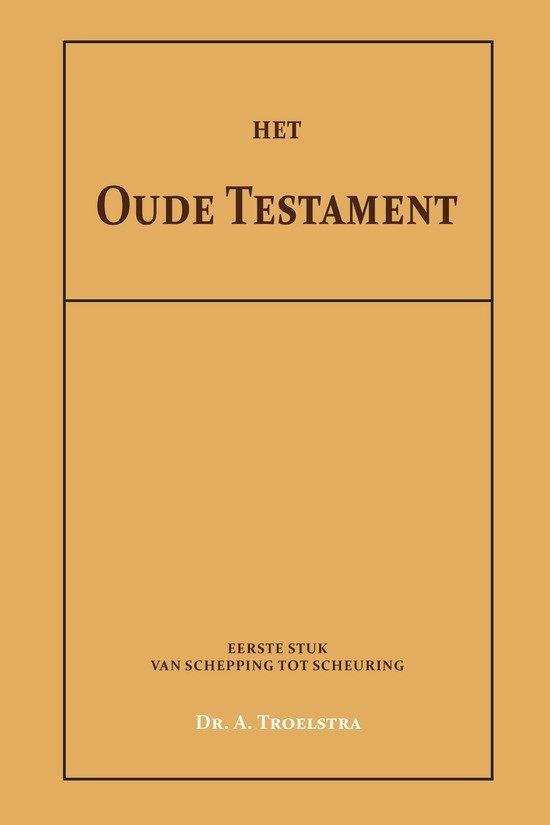 Het Oude Testament I