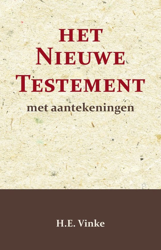 Het Nieuwe Testament met Aantekeningen 2