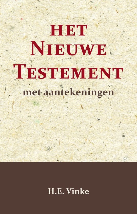 Het Nieuwe Testament met Aantekeningen 4