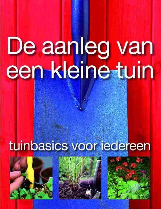 De Aanleg Van Een Kleine Tuin