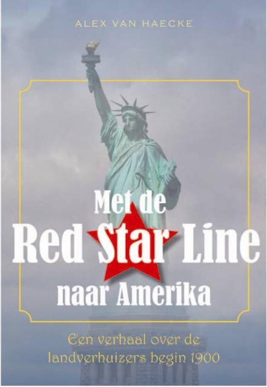 Met de Red Star Line naar Amerika