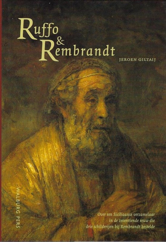 Ruffo En Rembrandt