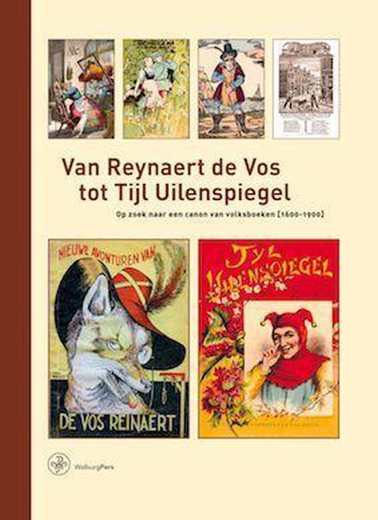 Bijdragen tot de Geschiedenis van de Nederlandse Boekhandel. Nieuwe Reeks 16 - Van Reynaert de Vos tot Tijl Uilenspiegel