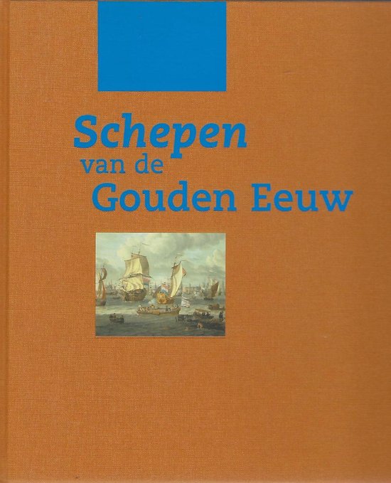 Schepen van de Gouden Eeuw