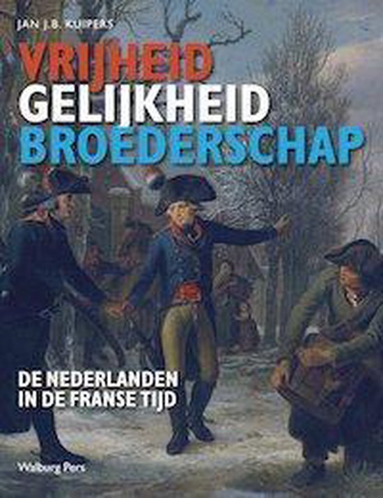 Vrijheid, gelijkheid en broederschap