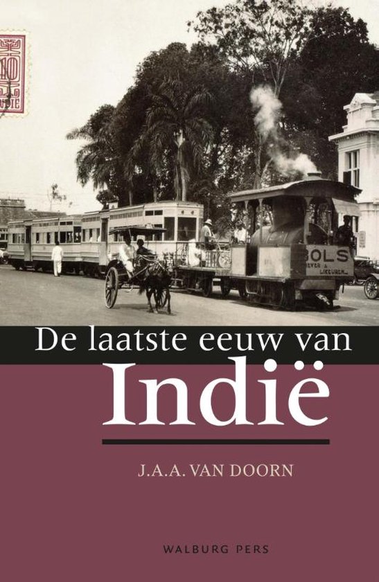 De laatste eeuw van Indië