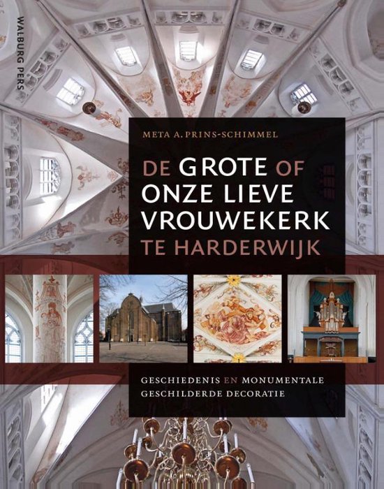 De Grote of Onze Lieve Vrouwekerk te Harderwijk