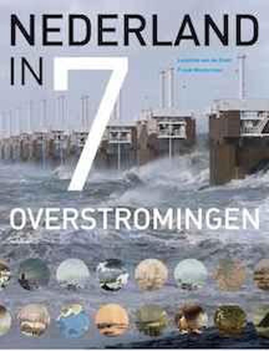 Nederland in 7 overstromingen