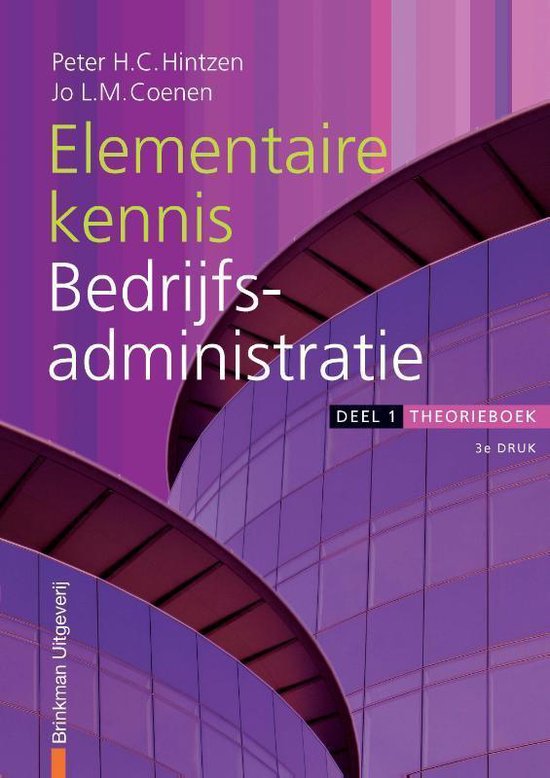 Financiele Beroepen - Elementaire kennis Bedrijfsadministratie deel 1 Theorieboek