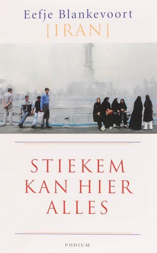 Stiekem kan hier alles (Iran)