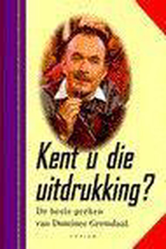 Kent U Die Uitdrukking