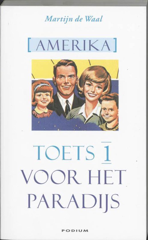 Amerika Toets 1 Voor Het Paradijs