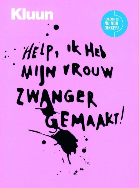 Help! Ik heb mijn vrouw zwanger gemaakt