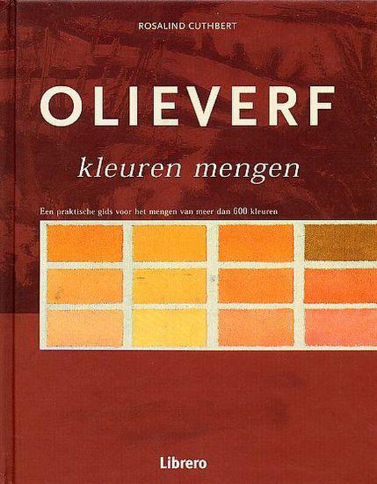 Olieverf kleuren mengen