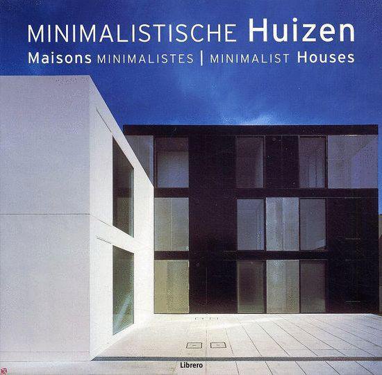 Minimalistische Huizen