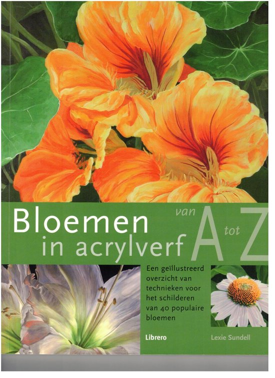 Bloemen In Acrylverf Van A Tot Z